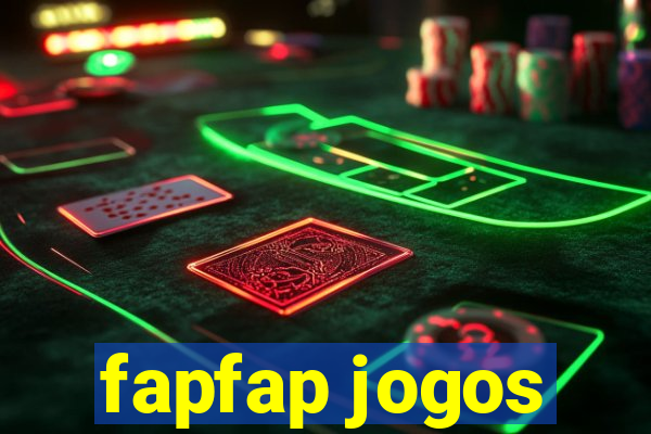 fapfap jogos